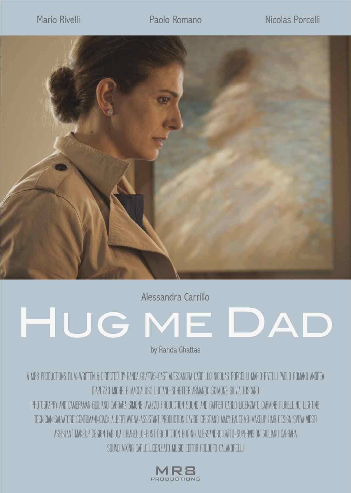 Hug me dad poster MR8 Productions